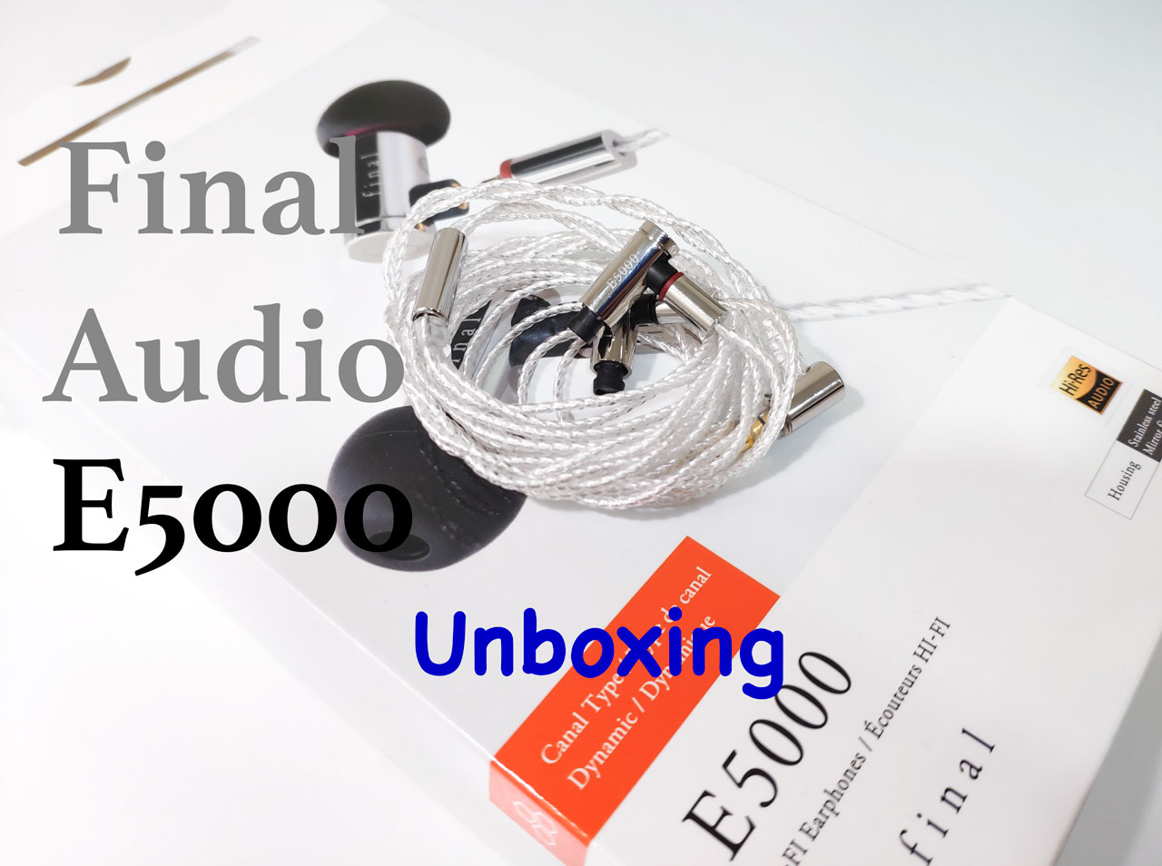 Final Audio E5000 | Unboxing